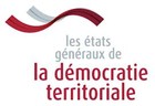 Etats généraux de la démocratie territoriale